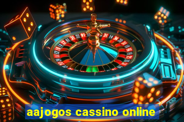 aajogos cassino online